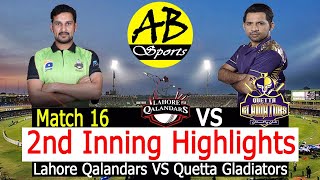 Quetta Gladiators vs Lahore Qalandars - Match 16 | 2nd Inning Highlight | AB Sports