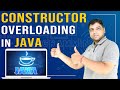 Constructor Overloading in Java | Java Tutorial for Beginners  (Part- 16)