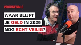 Wat werkt nog in 2025 nu veilige havens veranderen? | Voorkennis #216