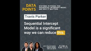 The Power of the Sequential Intercept Model as a Catalyst for Systems Change #criminaljustice