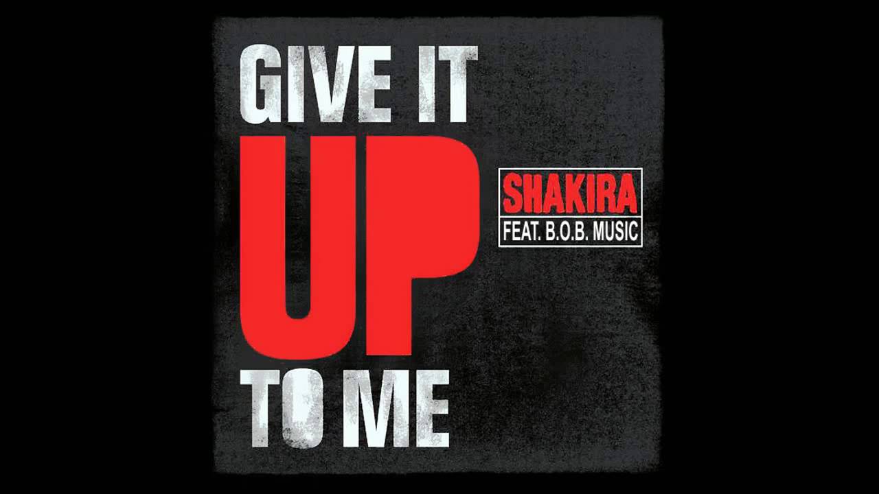 Shakira - Give It Up To Me (Audio) Ft. B.o.B - YouTube