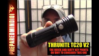 Thrunite TC20 V2: The Quick And Dirty Reasons Why To Consider It - Preparedmind101