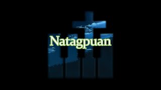 Natagpuan (Solemn Piano)