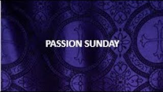 20230402 Passion Sunday