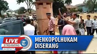 🔴 LIVE STREAMING Kompas TV: Menkopolhukam Diserang