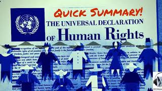 A Quick Guide to the Universal Declaration of Human Rights (UDHR)