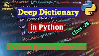 28.Python Bangla Tutorial - Deep dictionary in python. python tutorial for beginners.