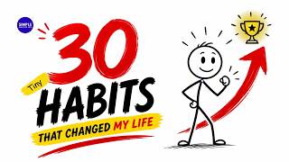 30 Tiny Habits That Completely Rewired My Brain