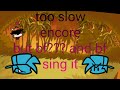 Too naive | too slow encore but bf??? and bf sing it(FLM+