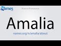 How to Pronounce Amalia