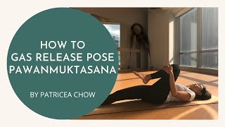 How to Pawanmuktasana Gas Release Pose