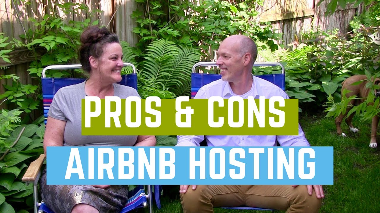 Airbnb Tips For Hosts: Hosting Pros And Cons. - YouTube