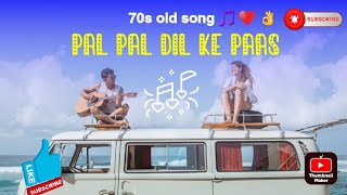 Blackmail - Pal Pal Dil Ke Paas Tum Rehti Ho - Kishore Kumar