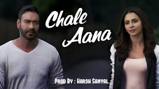 Chale Aana - Instrumental Cover Mix (Armaan Malik/De De Pyaar De)  | Harsh Sanyal |