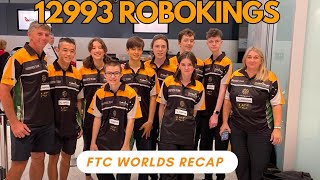 FIRST Tech Challenge World Championship Recap 12993