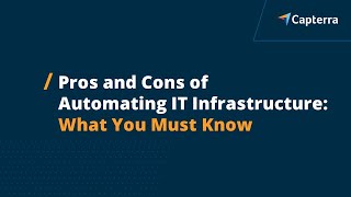 The Pros and Cons of IT Infrastructure Automation