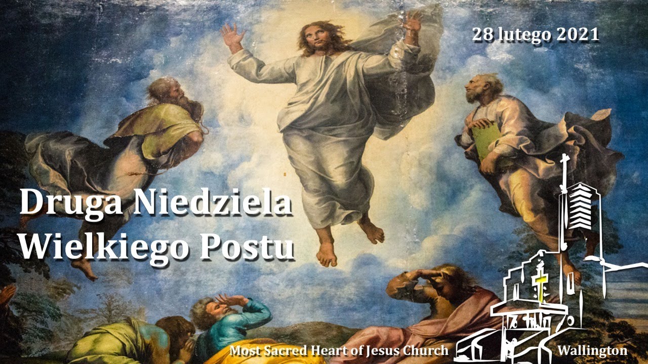 Druga Niedziela Wielkiego Postu - YouTube