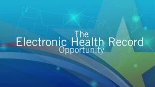 The Electronic Health Record Opportunity