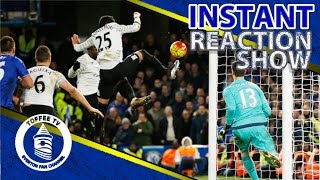 Oops I Did It Again | Instant Match Reaction | Chelsea 3-3 Everton