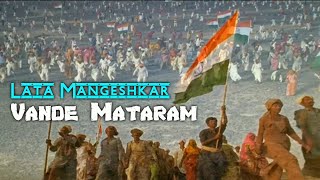 Lata Mangeshkar Vande Mataram | Lata Mangeshkar Patriotic Songs | Lata Mangeshkar Desh Bhakti Songs