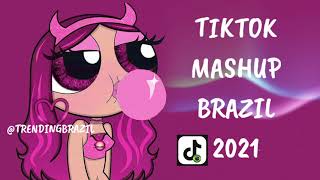 TIKTOK MASHUP BRAZIL 2021🇧🇷 (MÙSICAS TIK TOK) DANCE SE SOUBER