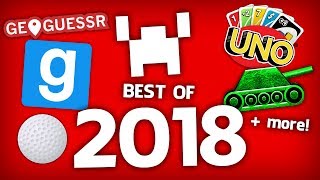 BEST OF 2018 Compilation - Shellshock, Gmod, UNO, Random Games + More!