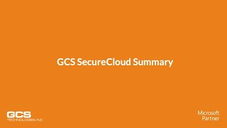 GCS SecureCloud Summary