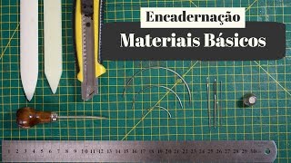 Materiais para Encadernação - O que comprar - O Básico dos Básicos.