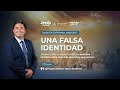 Una falsa identidad - Jesús es Suficiente 2024 - Día 1