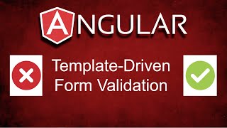 Angular: Template-Driven Form Validation