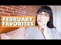 February Favorites | soothingsista