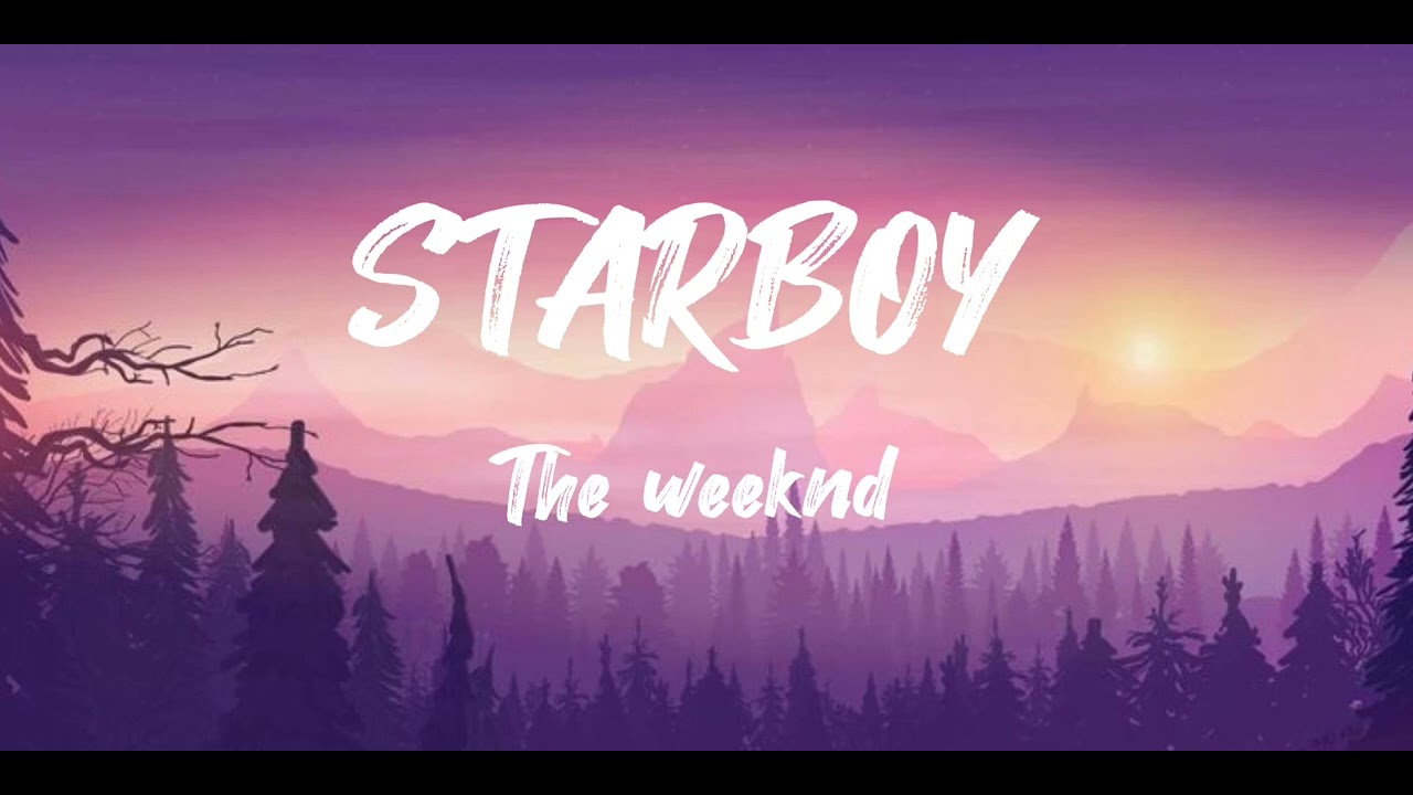 The Weeknd - STARBOY ( Lyrics ) Ft. Daft Punk - YouTube