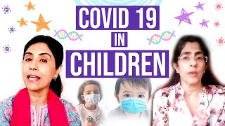 COVID 19 In Children |  Dr Anjali Kumar | Maitri