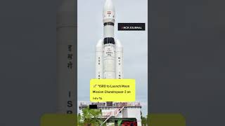 💥 Witness History: ISRO's Chandrayaan-3 Launching Soon!\