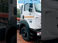 tata signa 2823.k tipper cabin chassis bs 6 phase 2 version 2024 model tata tatamotors tatatruck