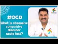 #OCD - What is obsessive compulsive disorder scale test? | Pinnacle Blooms Network