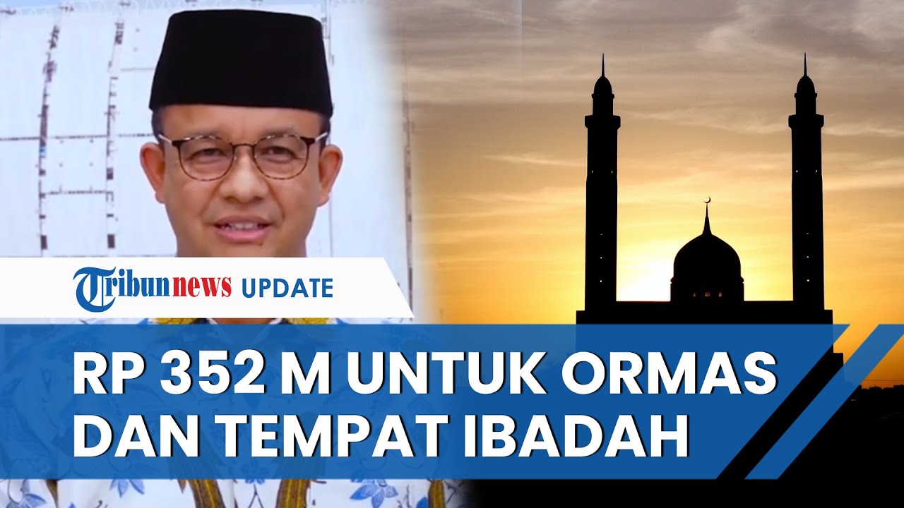 Pemprov DKI Jakarta Anggarkan Rp 352 Miliar Untuk Dana Hibah - YouTube