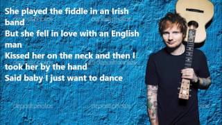 Ed Sheeran - Galway Girl LYRICS VIDEO