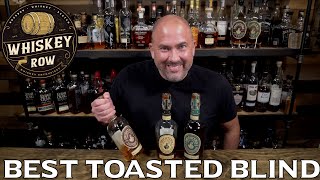 MUST TRY TOASTED! 3 Michter's Toasted vs 1910 vs Cooper's Craft 100