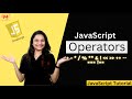 JavaScript Operators |  JavaScript Tutorial #6 #webdevelopment #javascript #webdeveloper #js