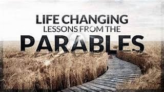 Parables of Jesus 020119: Life's hidden meaning in the Parables.