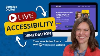 Live Accessibility Remediation: See How to Audit and Fix a Real WordPress