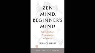 Zen Mind, Beginner's Mind (Full Audiobook)
