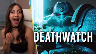 Newcomer REACTS to an OFFICIAL Deathwatch Cinematic