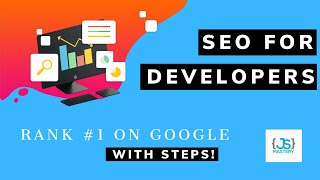 SEO for Developers | 2020 SEO Tutorial