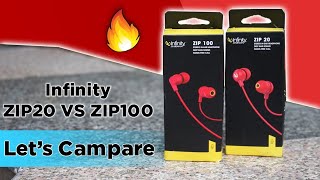 🔥🔥 Infinity ZIP20 Vs ZIP100 | Earphone Compare | Infinity Earphones Review | @DekhReview  (Hindi)