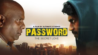 PASSWORD | මුර පදය | Short Movie | Sinhala |with English subtitles