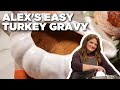 Alex Guarnaschelli's Easy Turkey Gravy | The Kitchen | Food Network