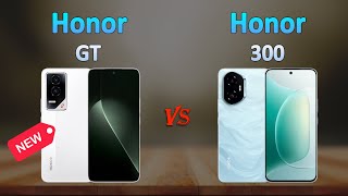 Honor GT vs Honor 300: The Definitive Comparison You Need!