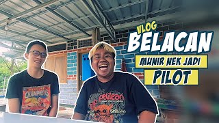 Munir #VlogBELACAN MUNIR JADI SUPIR PESAWAT